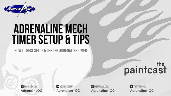 Nova epizoda paintcasta - Adrenaline Mech Timer: postavke i savjeti - Adrenaline